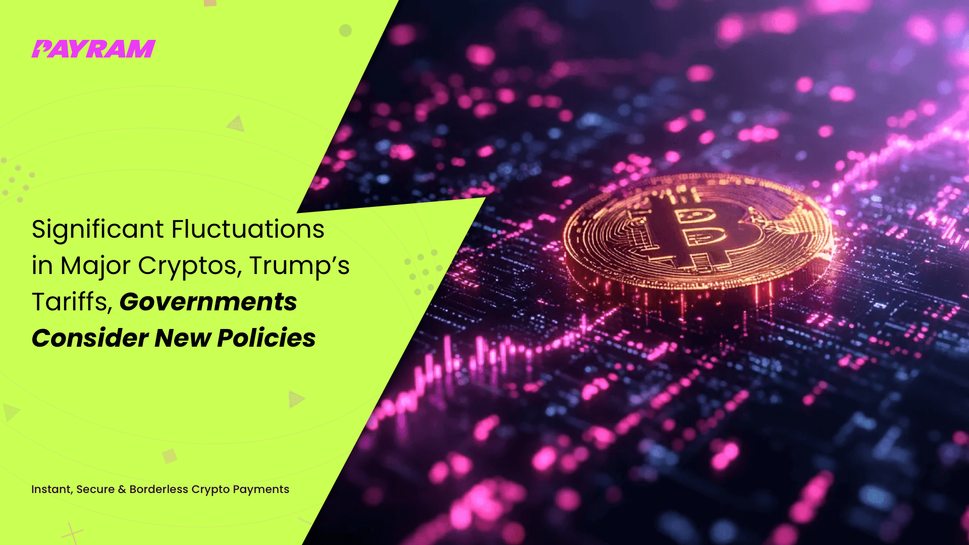 This Week: Significant Fluctuations in Major Cryptos | Trump’s Tariffs | Governments Consider New Policies