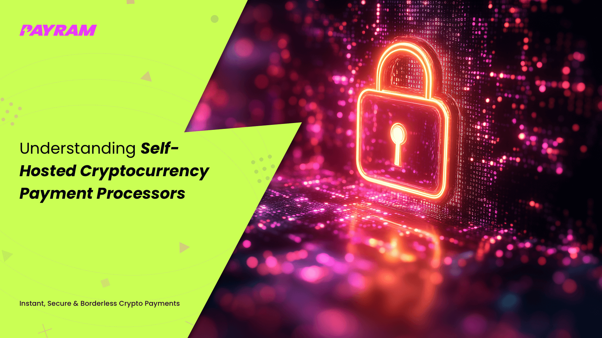 Self-Hosted Crypto Payment Gateway: The 2026 Guide