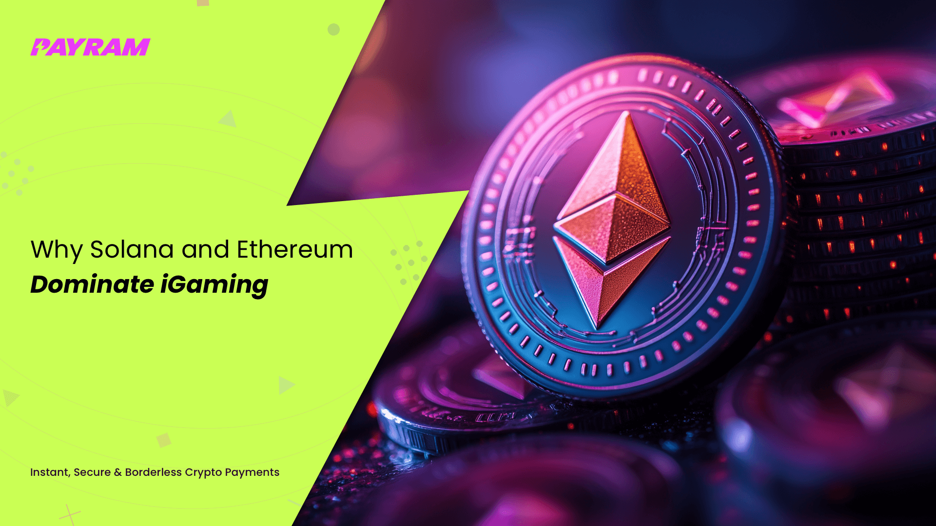 Why Solana and Ethereum Dominate iGaming