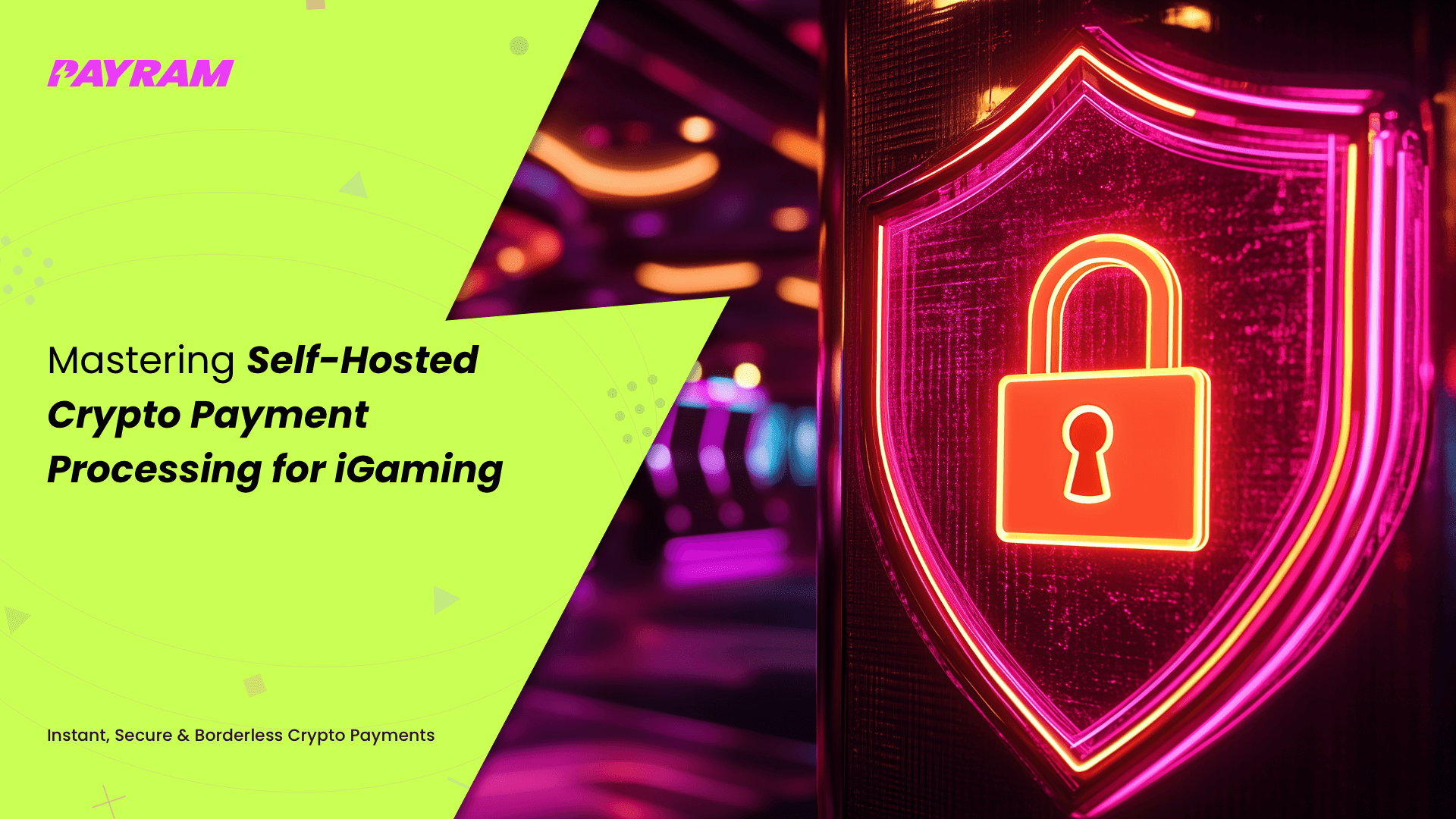 Crypto Payment Gateway for iGaming: A Complete Guide