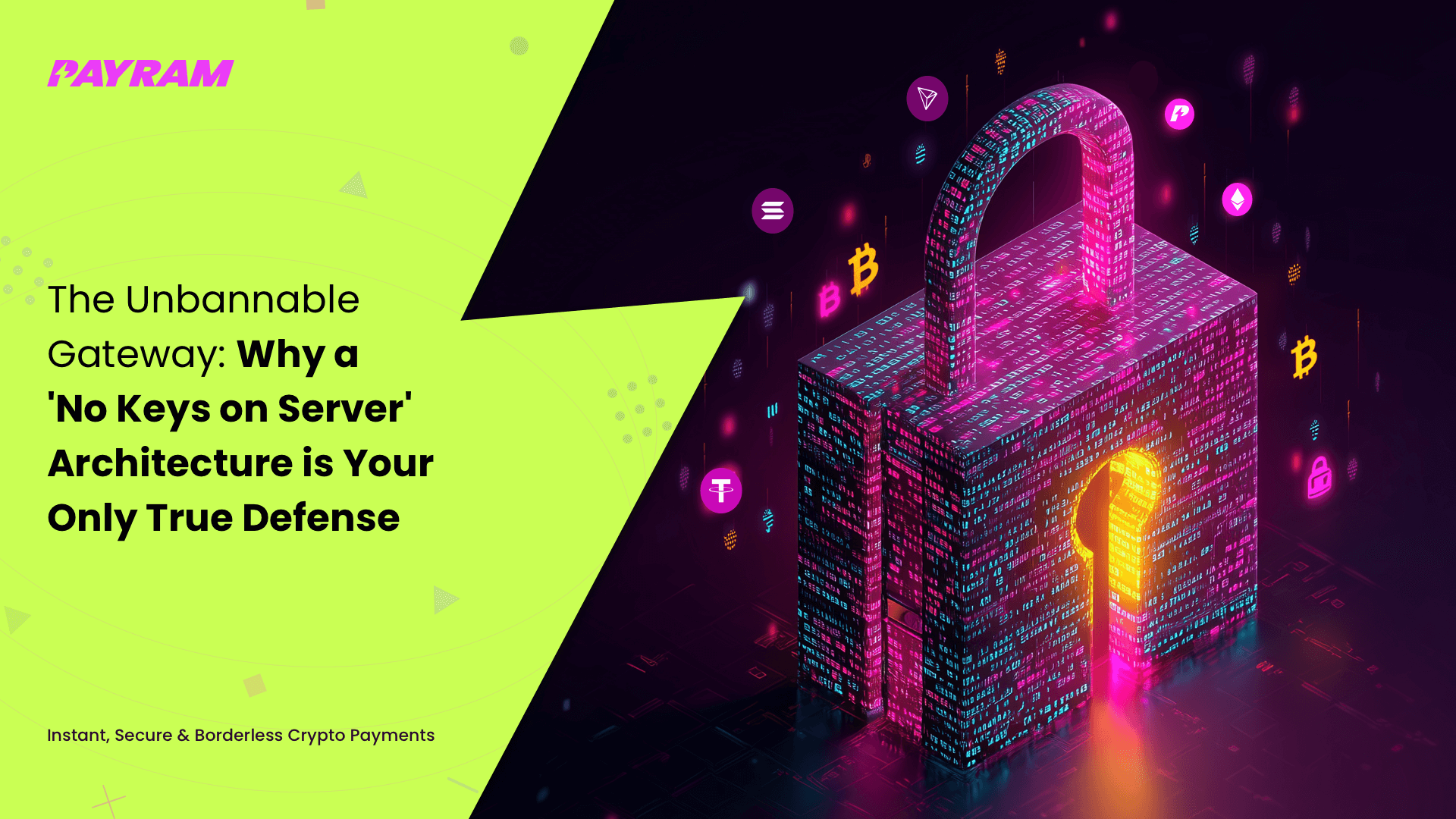 The Unbannable Gateway: Why a 'No Keys on Server' Architecture is Your Only True Defense