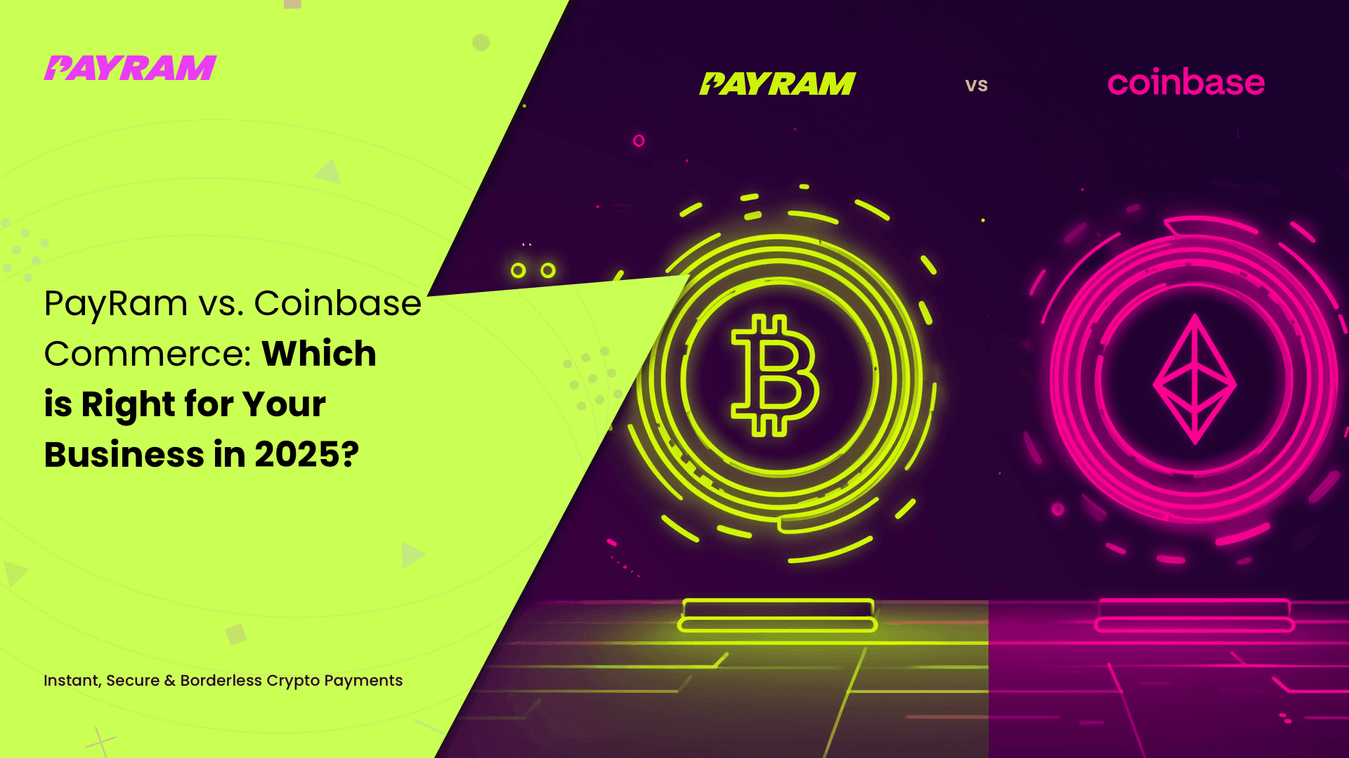 PayRam vs Coinbase Commerce: Which is Right for Your Business?