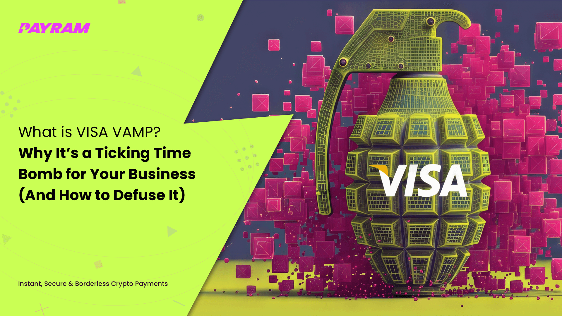 What is VISA VAMP? Why It’s a Ticking Time Bomb for Your Business (And How to Defuse It)