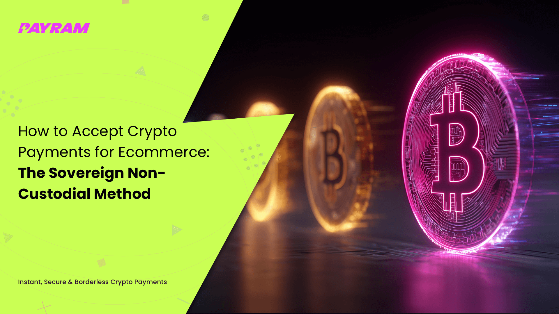 How to Accept Crypto Payments for Ecommerce: The Sovereign Non-Custodial Method