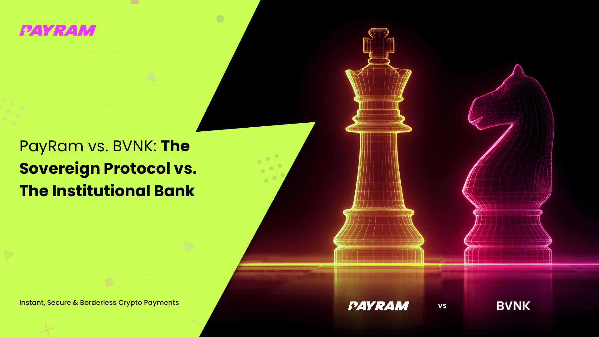 PayRam vs. BVNK: The Sovereign Protocol vs. The Institutional Bank