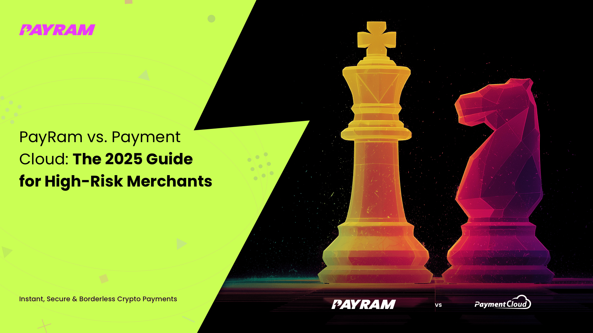 PayRam vs. Payment Cloud: The 2025 Guide for High-Risk Merchants